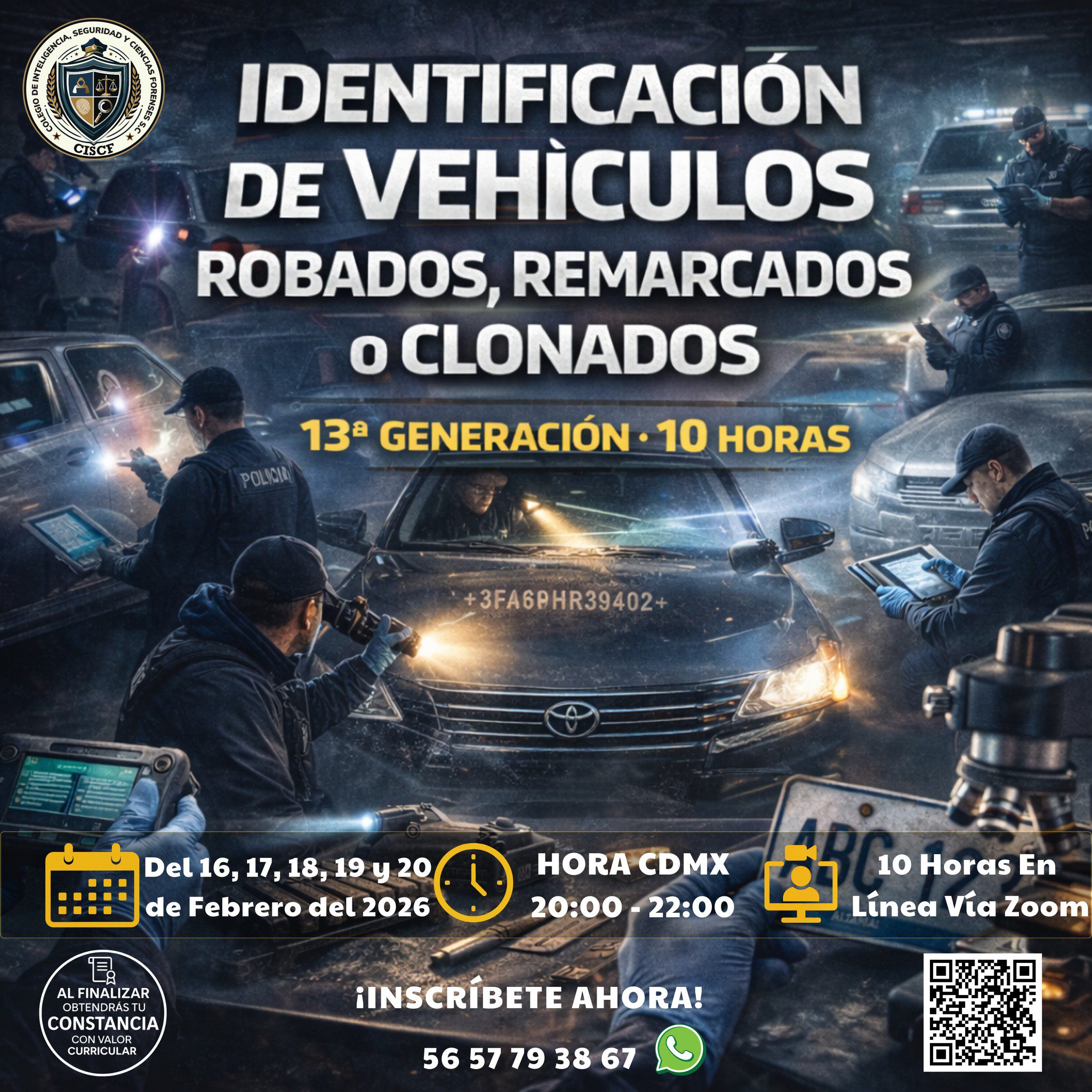 Curso Especializado Identificación de Vehículos Robados, Remarcados o Clonados (10 hrs) 13ª G