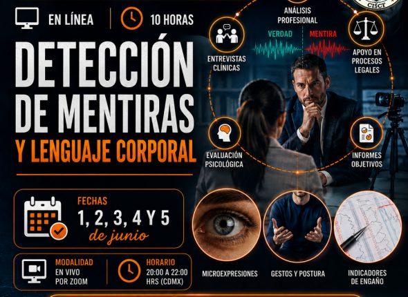 Curso Especializado Detección de Mentiras y Lenguaje Corporal (10Horas)-27ª Generación