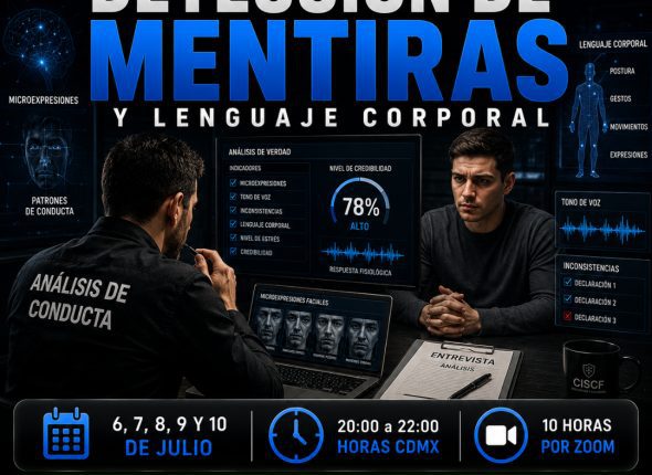 Curso Especializado Detección de Mentiras y Lenguaje Corporal (10Horas)-32ª Generación