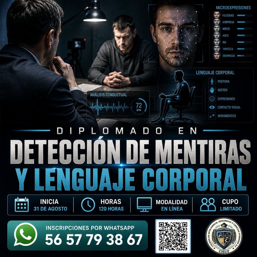 Diplomado en Detección de Mentiras y Lenguaje Corporal -2ª Generación (120 Horas).