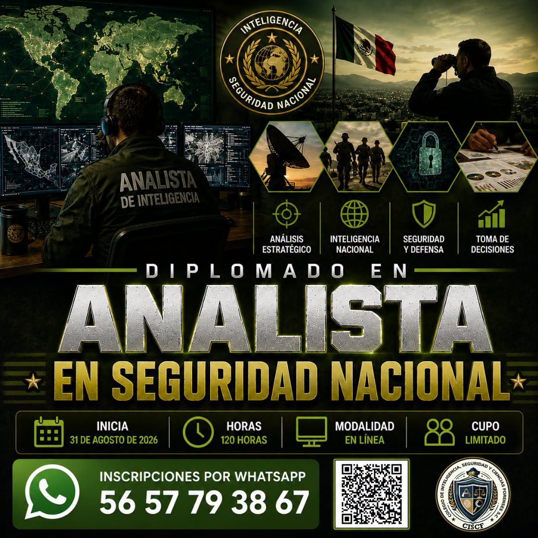 Diplomado en Analista en Seguridad Nacional – 2ª Generación (120 Horas)